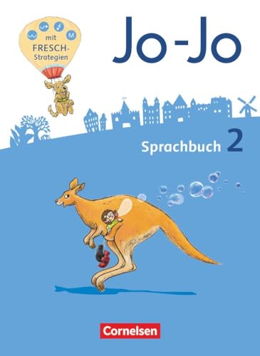 Jo-Jo Sprachbuch - Allgemeine Ausgabe 2016 - 2. Schuljahr: Sprachbuch von Cornelsen Verlag GmbH